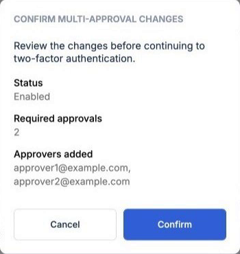 Confirm Multi-Approval Changes dialog showing status, required approvals and approvers added